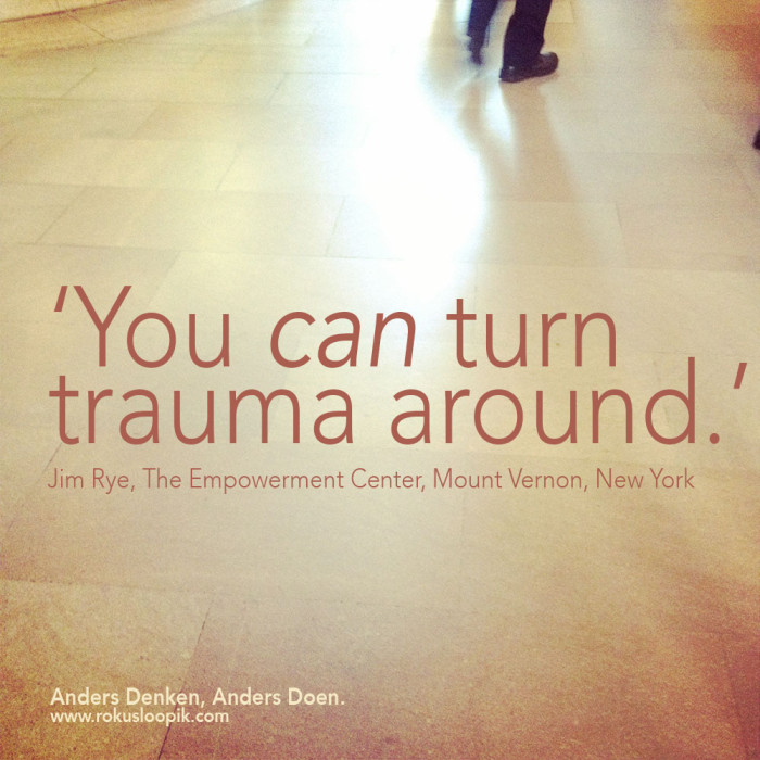 you can turn trauma around